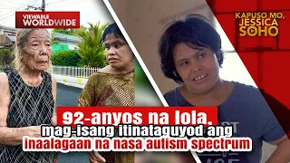 92-anyos na lola, itinataguyod ang inaalagaang nasa autism spectrum | Kapuso Mo, Jessica Soho