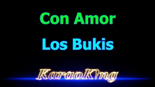 Los Bukis  Con Amor  Karaoke 4K