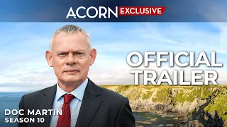 Acorn TV Exclusive | Doc Martin Season 10 | Official Trailer