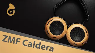 ZMF Caldera Review - An Exciting Step Forward