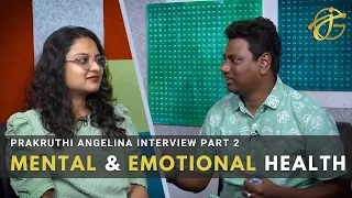 Prakruthi Angelina - MENTAL HEALTH and EMOTIONAL WELLBEING | John Giftah Podcast @PrakruthiAngelina