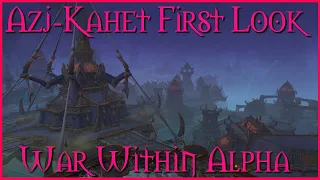 Azj-Kahet War Within Alpha New Zone and Campaign