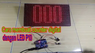 Cara membuat counter digital dengan led P10 || project arduino || belajar arduino