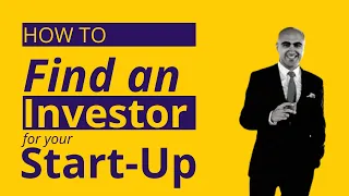 How to find an Investor for your Start-up | Start-Up | Sarthak Ahuja