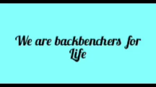 Backbenchers anthem lyrics video