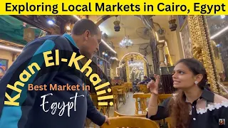 Exploring Local Markets of Cairo, Egypt 🇪🇬 | Shopping in Khan el-Khalili and Egypt Street Food
