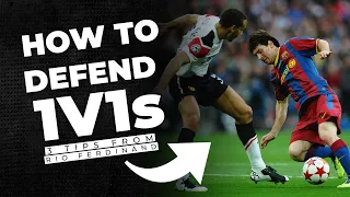 How To Defend 1v1s  - 3 Tips From Rio Ferdinand