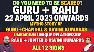 22 April 2023 Jupiter + Rahu in Aries Asvini Nakshatra | Guru Chandal & Asvini Story All 12 Signs