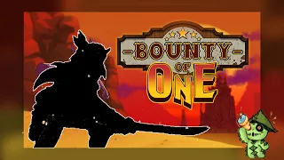 New Character? Let´s try to unlock them... - Bounty Of One