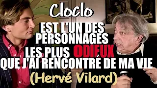 "Claude François est un des personnages les plus odieux que j'ai rencontré de ma vie." Hervé Vilard