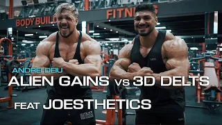 Alien Gains Vs 3D Delts Ft Joesthetics - Shoulder Workout