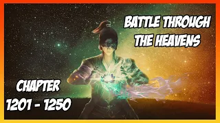 Battle Through The Heavens Chapter 1201 - 1250 [Read Novel with Audio and English Text]