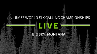 RMEF World Elk Calling Championships
