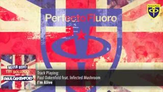 Paul Oakenfold feat. Infected Mushroom - I'm Alive