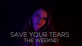 The Weeknd - Save Your Tears(Ukrainian Cover||Українською🔥)