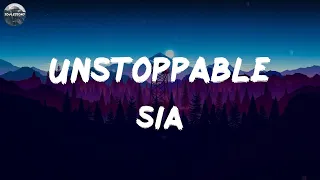 Sia - Unstoppable (Lyrics) | Gym Class Heroes ft. Adam Levine, Ellie Goulding,... (MIX LYRICS)