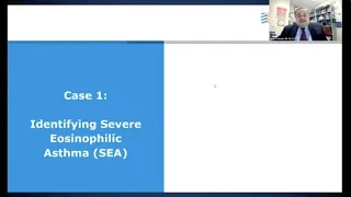 Guidelines and Case 01: Identifying Severe Eosinophilic Asthma (SEA)