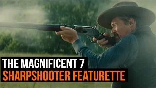 The Magnificent 7 - Sharpshooter featurette with Ethan Hawke
