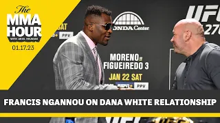 Francis Ngannou Explains What Went Wrong With Dana White - MMA Fighting