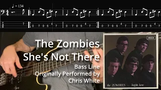 The Zombies - She's Not There (Bass Line w/ Tabs and Standard Notation)