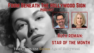 RUTH ROMAN:  STAR OF THE MONTH -- JUNE (Ep. 38)