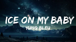 Yung Bleu - Ice On My Baby (Lyrics)  | 1 Hour TikTok Mashup