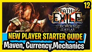 Path of Exile New Player Beginner Guide Full Walkthrough Echoes of the Atlas PoE Part 12 (Maven)