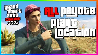 All Peyote Plant Locations GTA 5 Online 2023 Easter