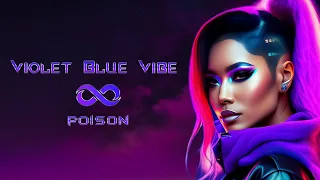 Violet Blue Vibe - Poison