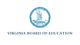 Virginia Board of Education - Business Meeting 11/17/22