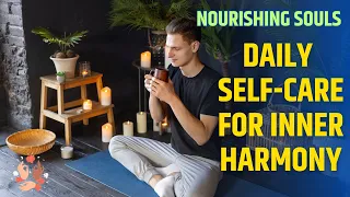 Daily Self Care Practices for Mental and Emotional Well being.