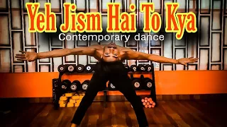 Yeh Jism Hai To Kya | Contemporary Dance | choreography by shakti | KDC Jaipur
