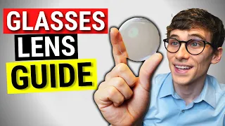 Prescription Glasses Lens Guide: Lens Types and Materials