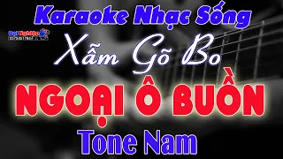 [ Rumba Xẫm Gõ Bo ] Ngoại Ô Buồn Karaoke Tone Nam Nhạc Sống || Beat Đại Nghiệp || Karaoke Đại Nghiệp