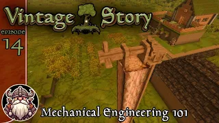 Mechanical Engineering 101 - E14 ║ Vintage Story