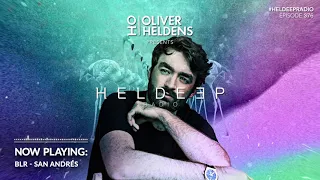Oliver Heldens - Heldeep Radio #376