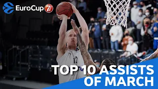 Top 10 Assists | March | 2021-22 7DAYS EuroCup