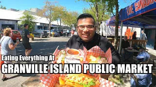 Eating Everything at GRANVILLE ISLAND PUBLIC MARKET in VANCOUVER , BC