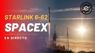 Lanzamiento de la misión Starlink Grupo 6-62 por SpaceX