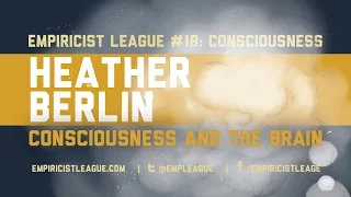 Empiricist League #18: Consciousness and the Brain