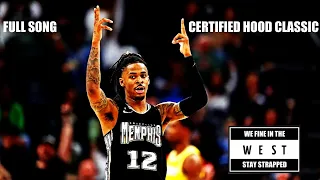 "Strapping in the West" Ja morant Rap Full EXTENDED EDITION