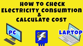 How To Check Electricity Consumption & Cost PC / Laptop