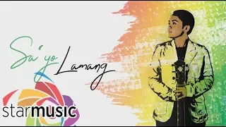 Aiza Seguerra - Sa'yo Lamang (Lyrics)