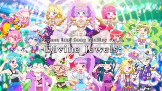 [プリパラ]Pripara Idol Song Medley vol.3-Divine Jewels-[アレンジメドレー]