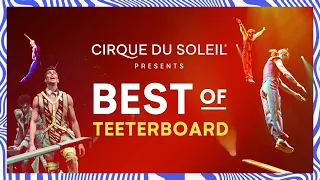 Best of Teeterboard | Cirque du Soleil