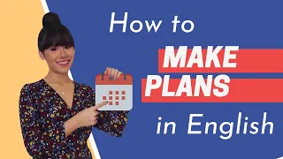 How to make plans in English l Asking about a date, appointment, or meeting l Conversational English