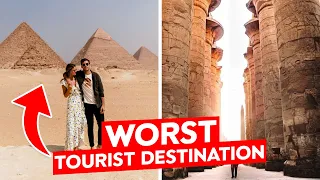 Egypt Is One Of The WORST Places to Visit.. Here's Why