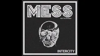 MESS - Intercity [MEXIQUE - 2021]