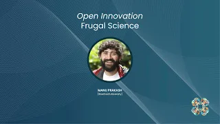 Plenary: Open Innovation - Frugal Science with Manu Prakash | Day 2 | Bio Summit 4.0 (2020)