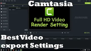 Best video export settings in Camtasia|video rendering settings| RC TECH